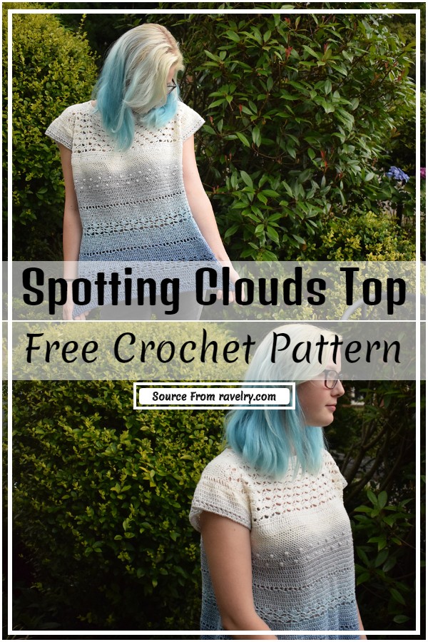 Crochet Spotting Clouds Top Pattern