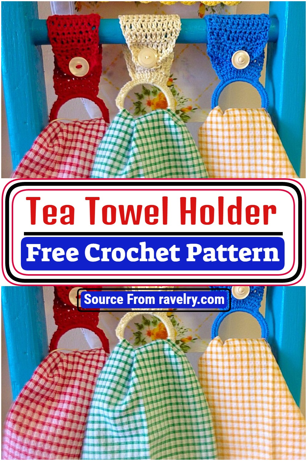 Tea Crochet Towel Holder Pattern