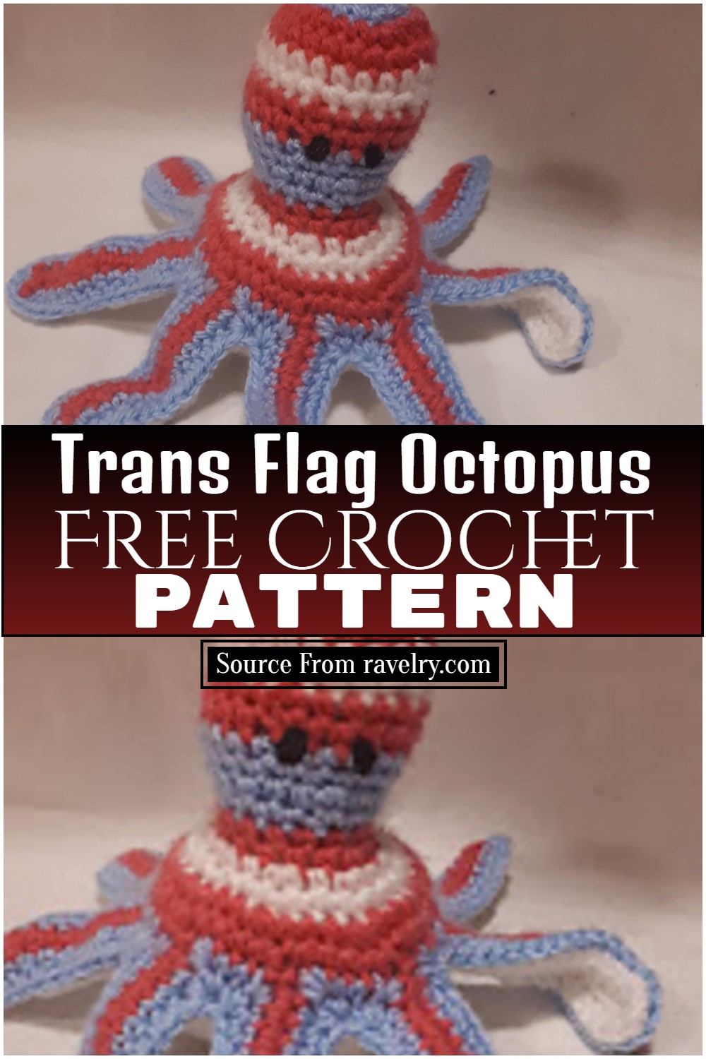 Trans Flag Crochet Octopus Pattern