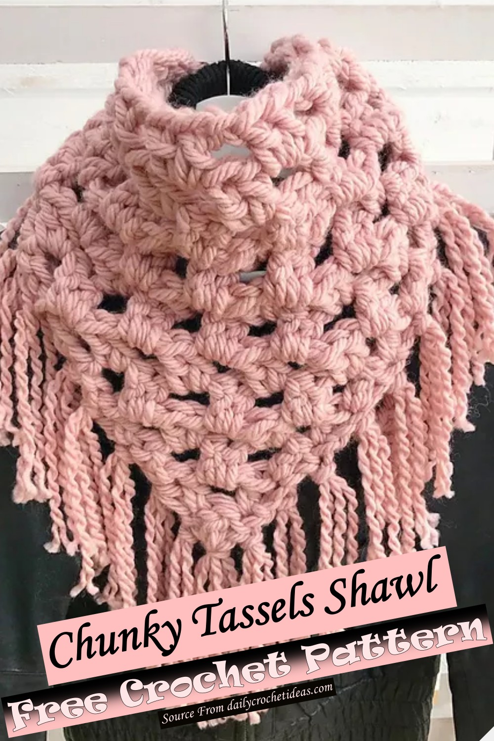 Chunky Tassels Shawl Pattern