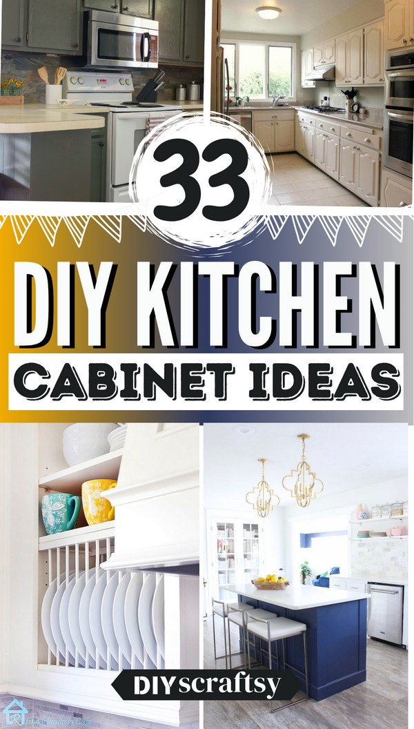 33 DIY Kitchen Cabinets Ideas