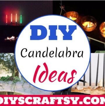 DIY Candelabra Ideas 1