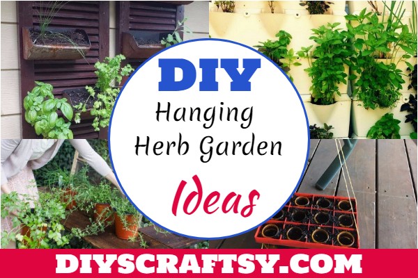 26 DIY Hanging Herb Garden Ideas - DIYsCraftsy