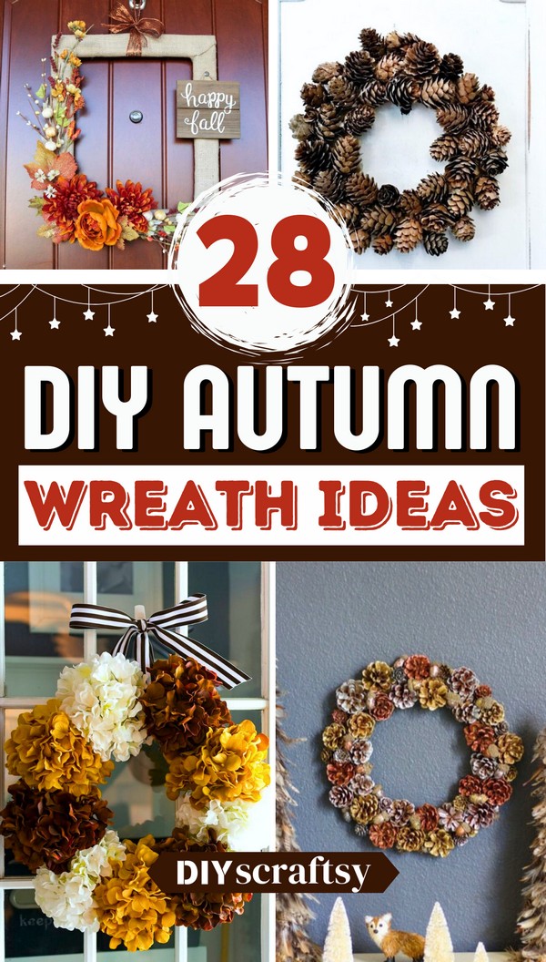 28 DIY Fall Wreath Ideas For Holiday Season