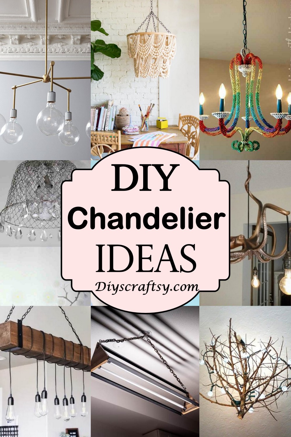 24 DIY Chandelier Ideas To Brighten up Your House - DIYsCraftsy