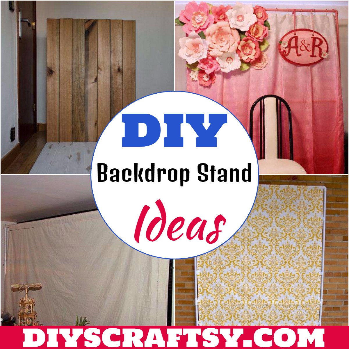 20 DIY Backdrop Stand Ideas DIYsCraftsy