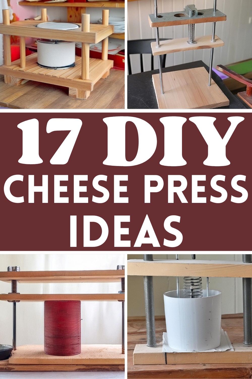 DIY Cheese Press Ideas