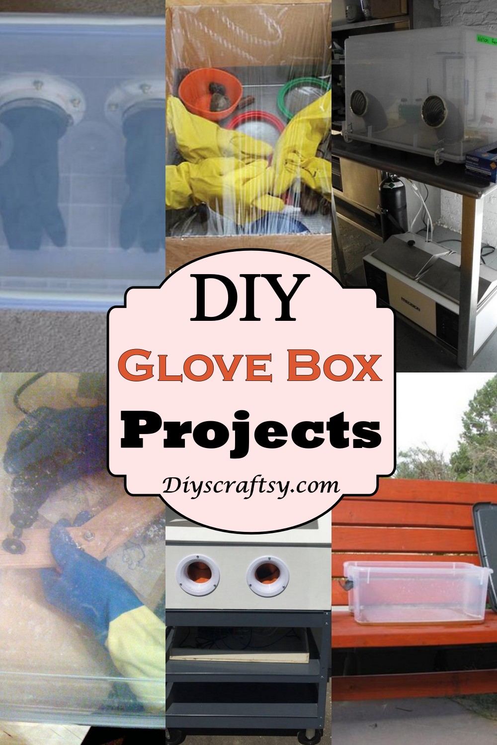 16 DIY Glove Box Projects For Maximum Protection DIYsCraftsy