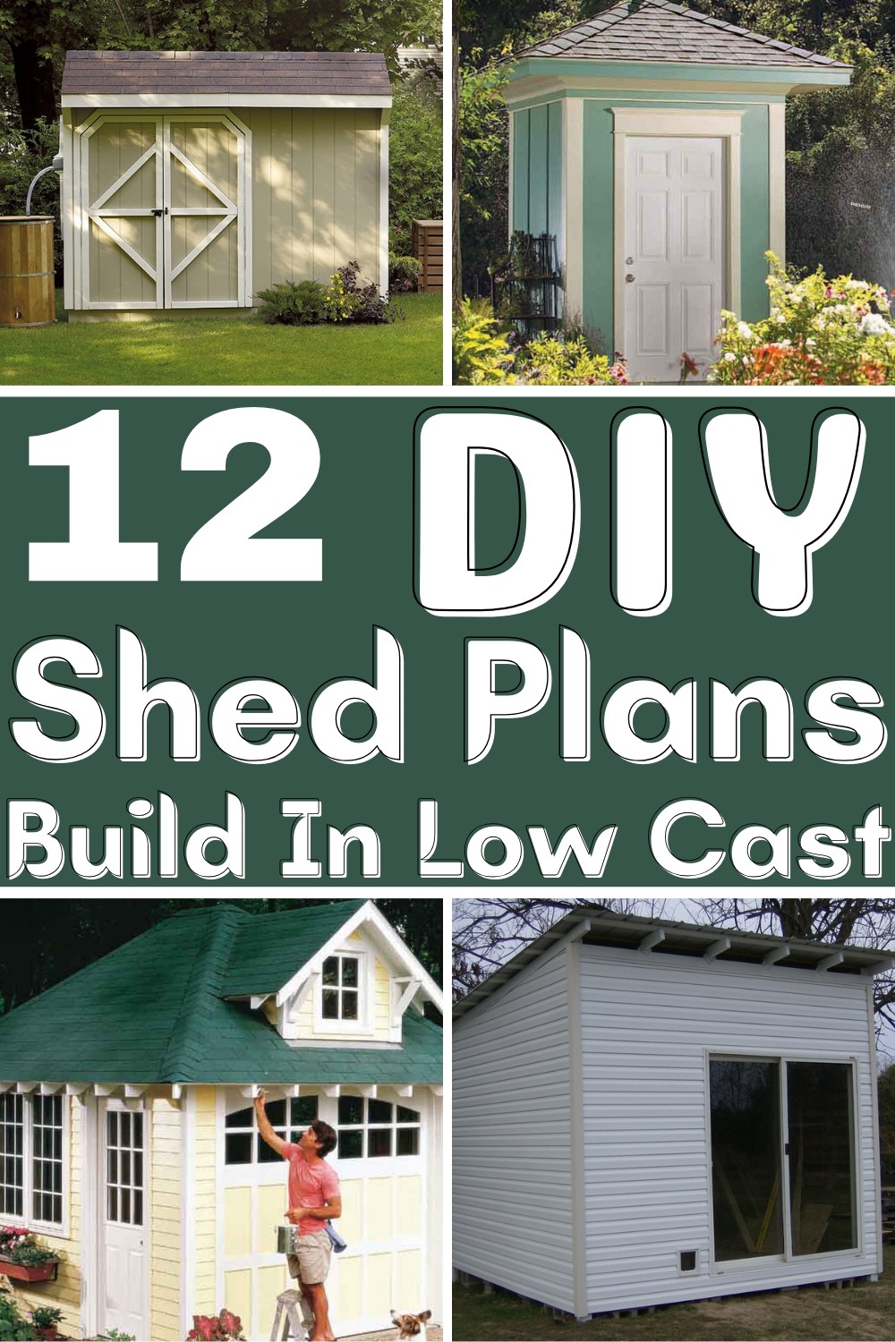 12 Free DIY Shed Plans To Build In Low Cast