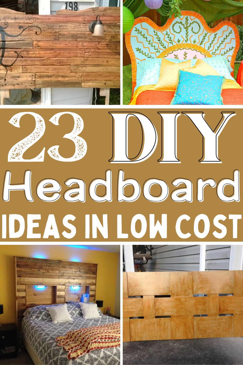 15 DIY Headboard Ideas In Low Cost