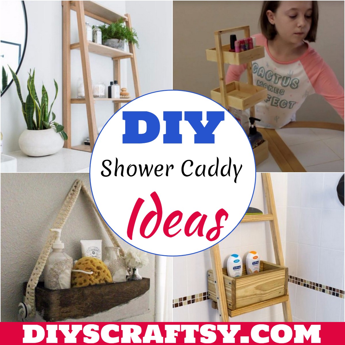 19 DIY Shower Caddy Ideas For Your Bathroom DIYsCraftsy