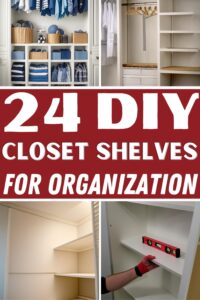 24 DIY Closet Shelves Ideas For Organization - DIYsCraftsy