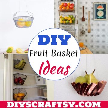 DIY Fruit Basket Ideas