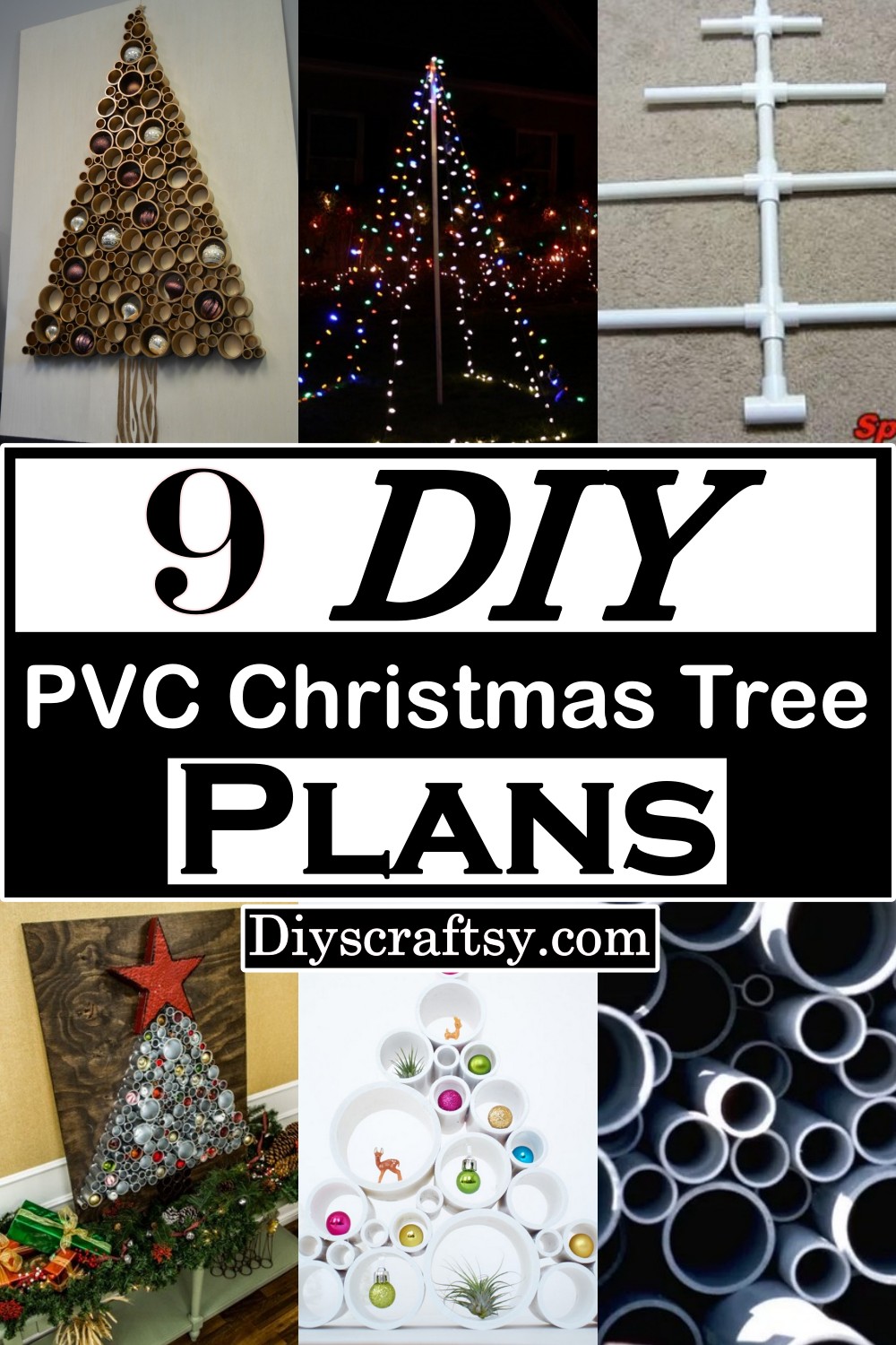 9 DIY PVC Christmas Tree Plans For Holiday Decor DIYs Craftsy