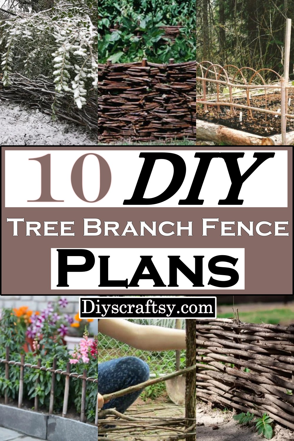 10 DIY Tree Branch Fence Plans DIYsCraftsy