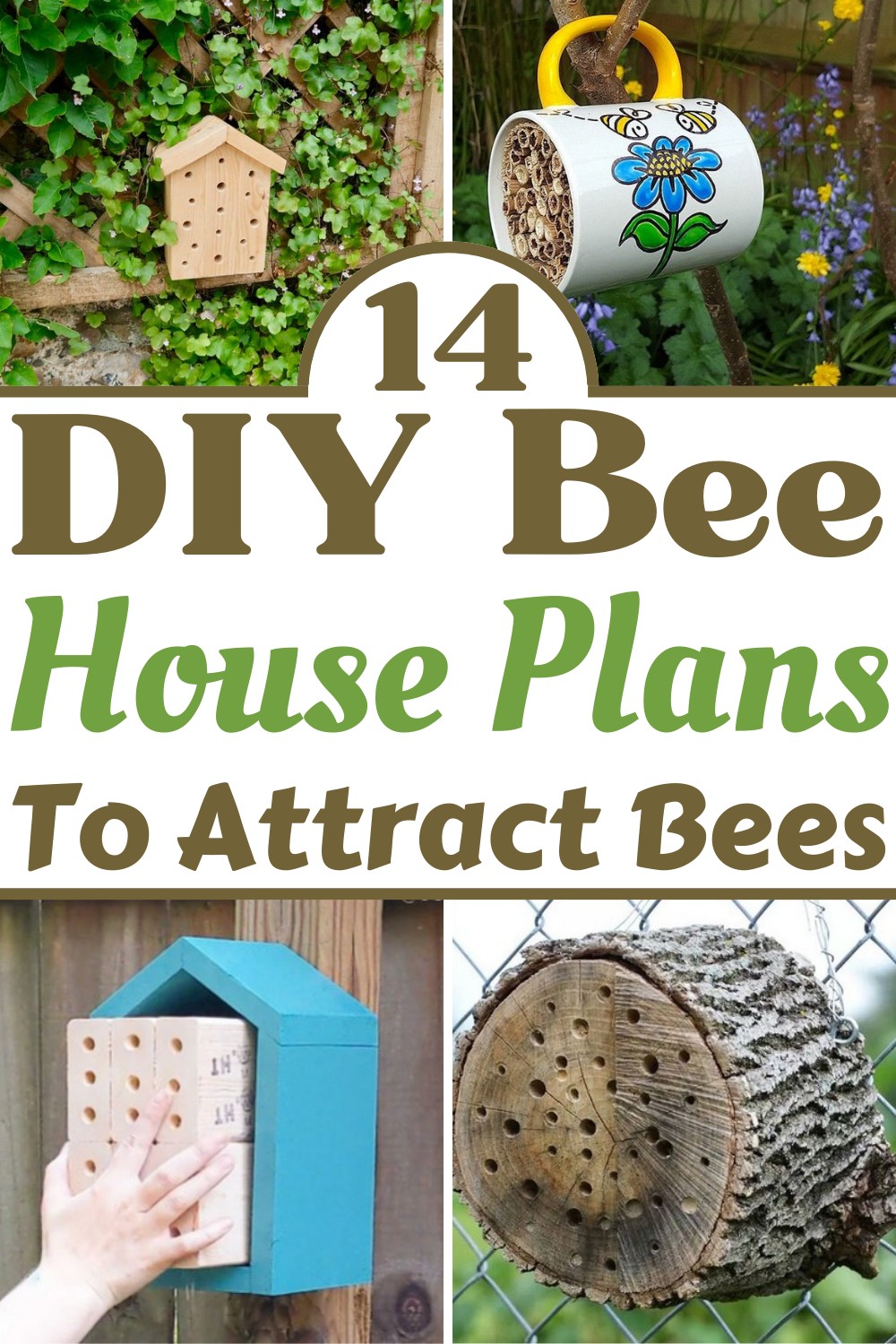 14 DIY Bee House Plans To Attract Bees