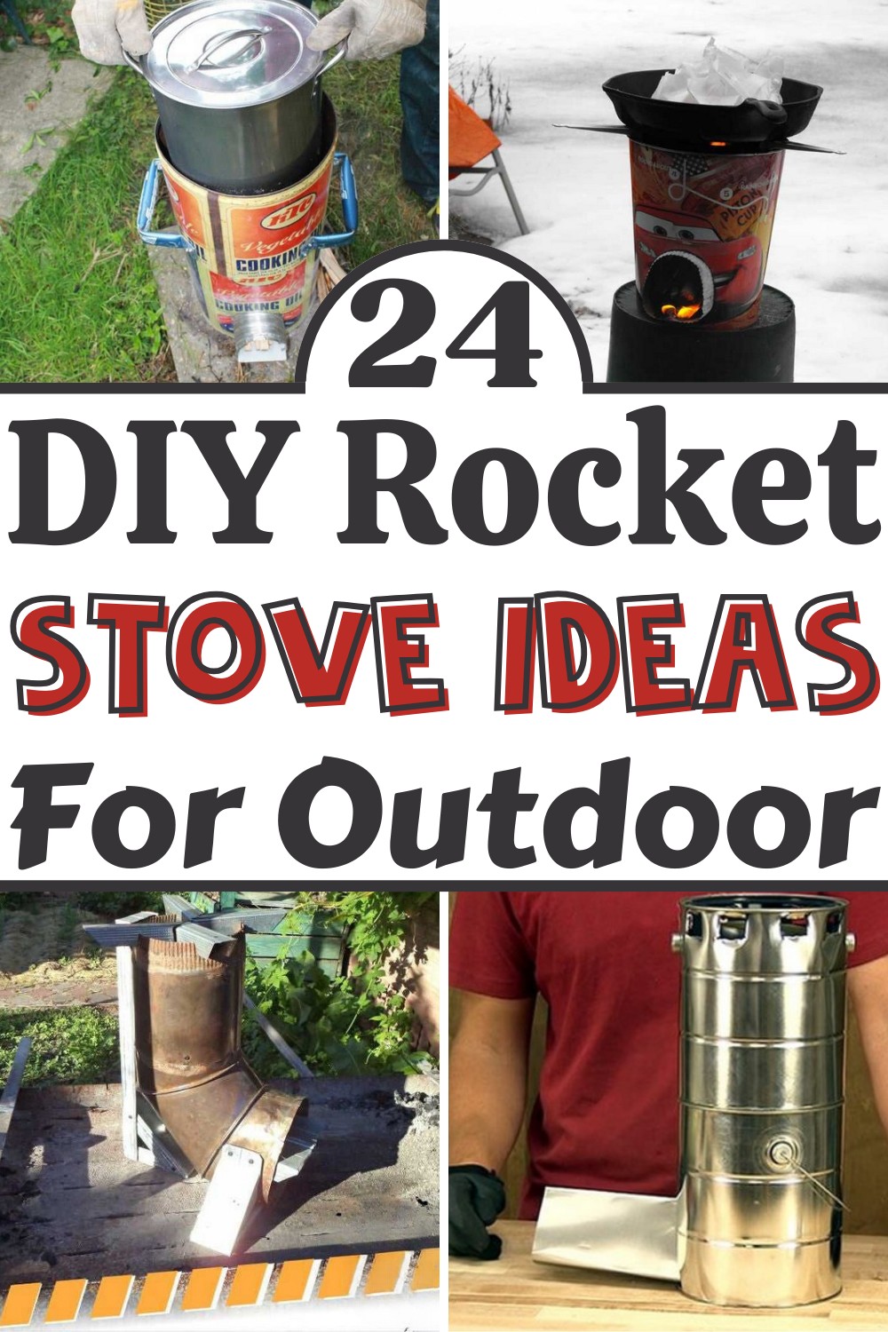 24 DIY Rocket Stove Ideas For Outdoor