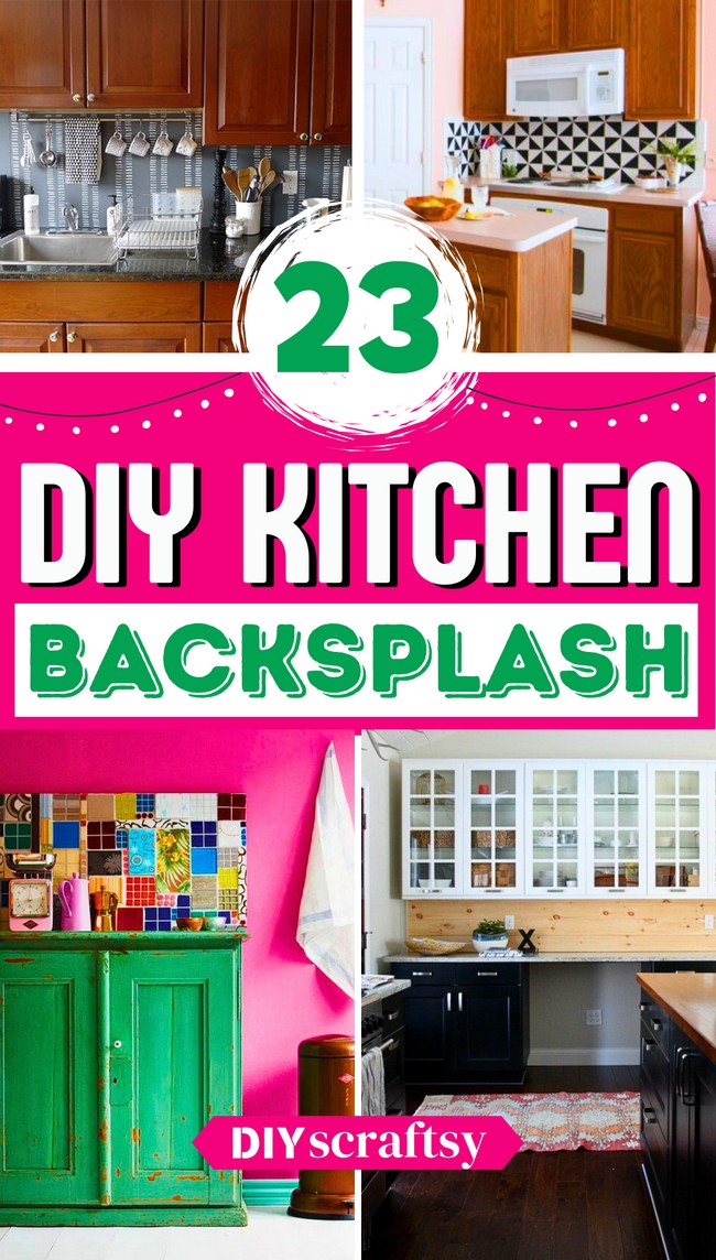28 23 DIY Kitchen Backsplash Ideas That Are Inexpensive