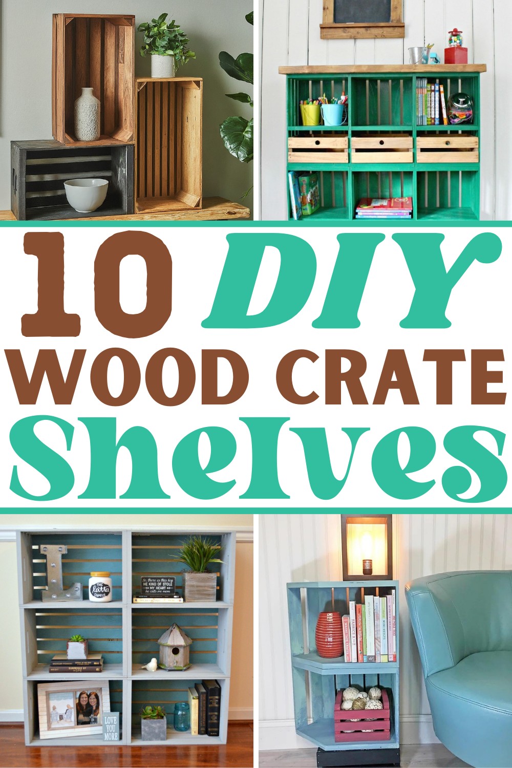10 DIY Wood Crate Shelves For Room Organization