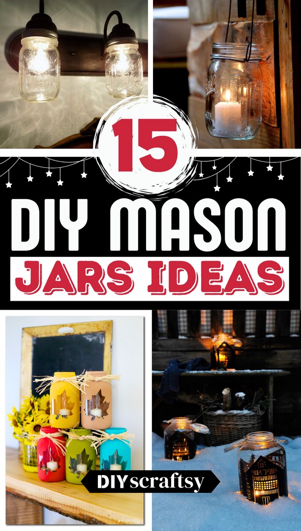15 DIY Mason Jar Light Ideas