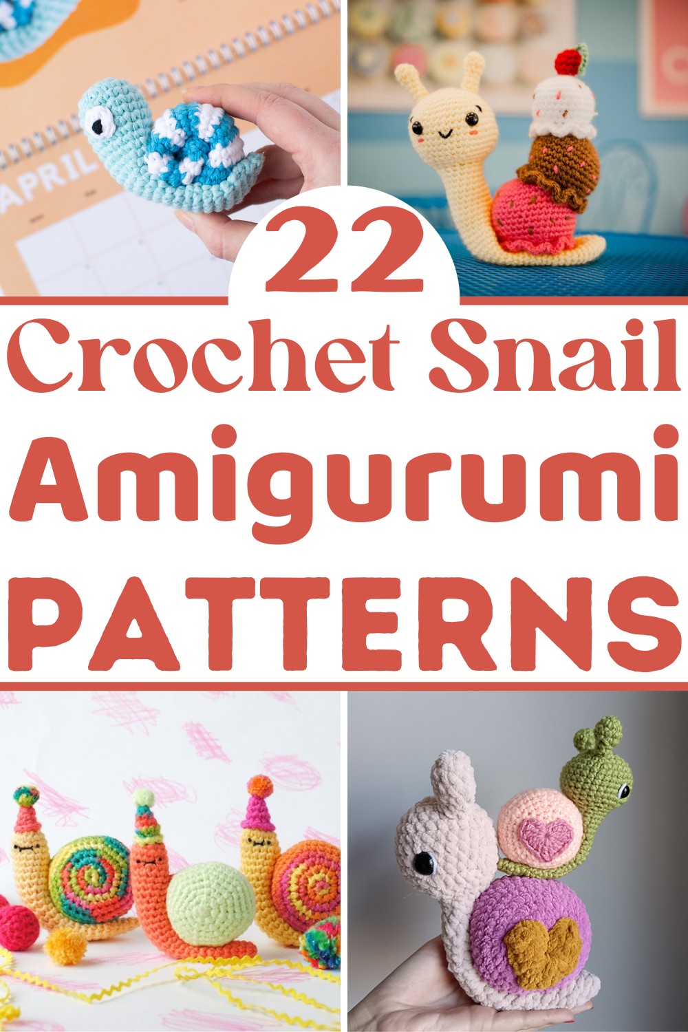 22 Crochet Snail Patterns For Beginners