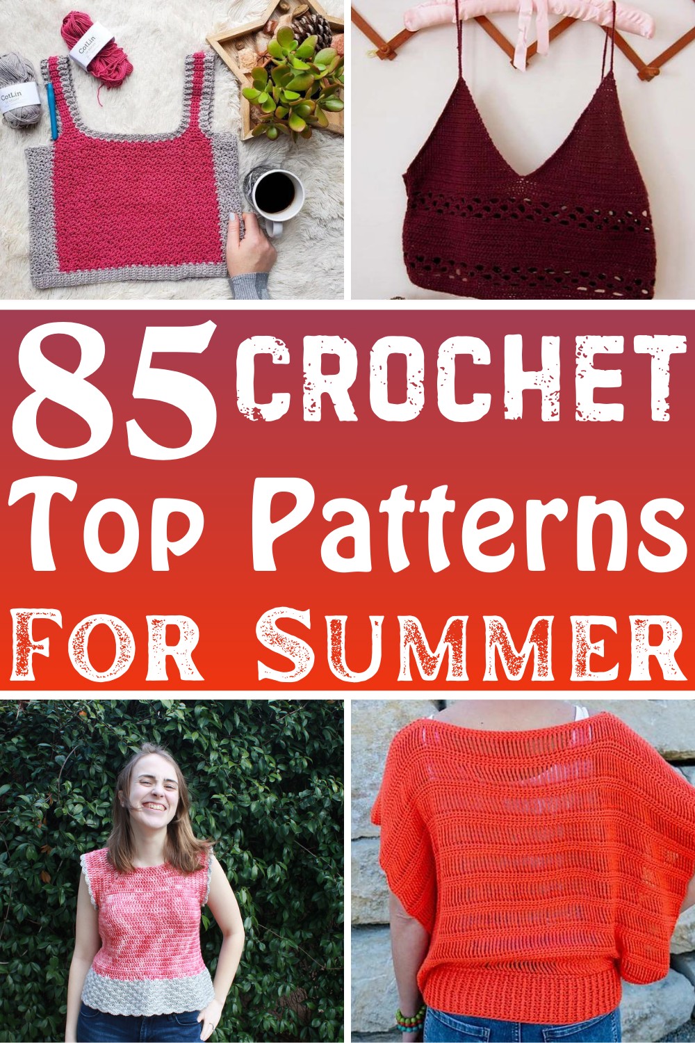 85 Free Crochet Top Patterns For This Summer