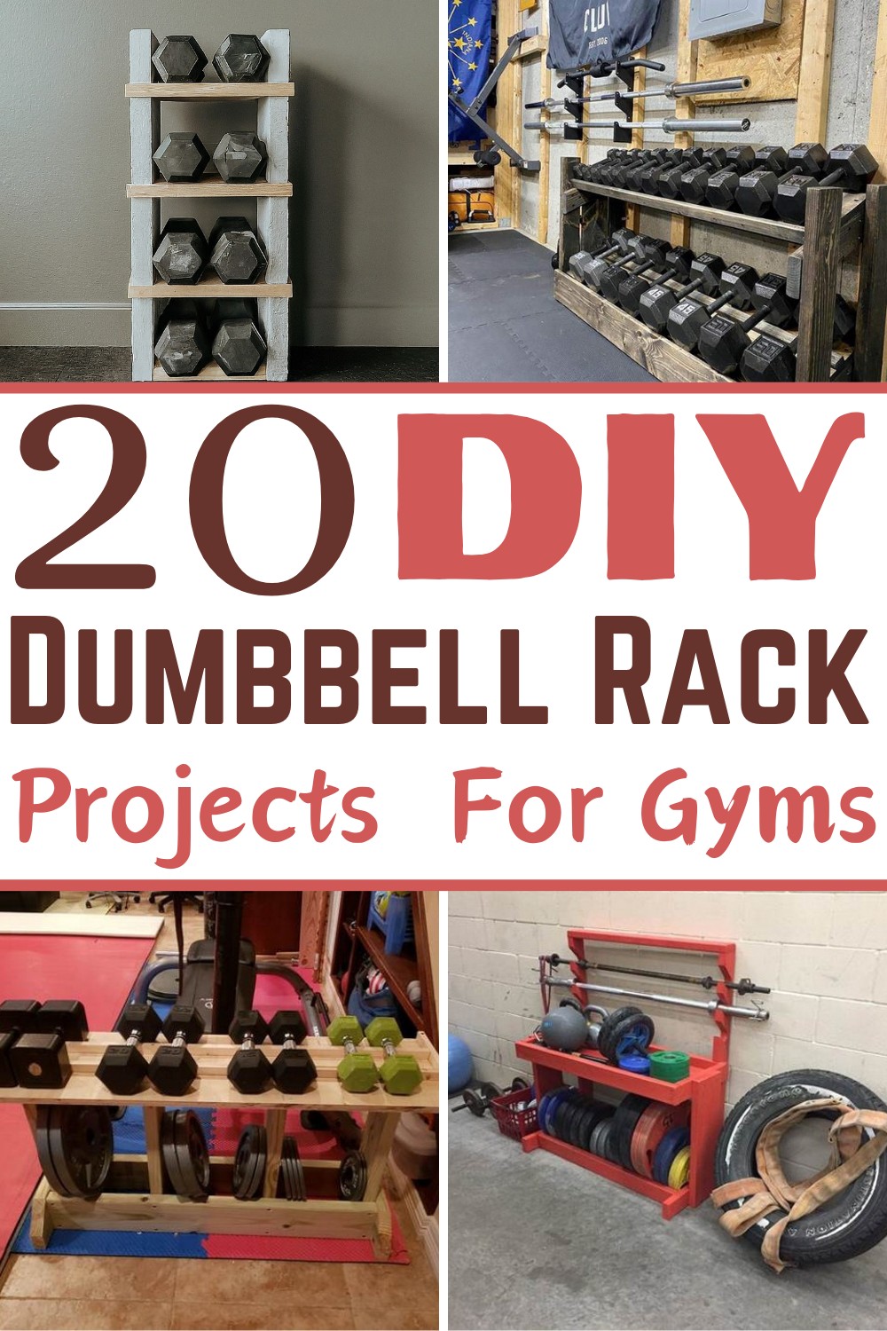 20 DIY Dumbbell Rack Projects For Gyms