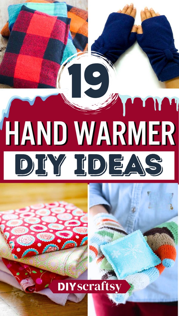19 DIY Hand Warmer Ideas For Winter Season