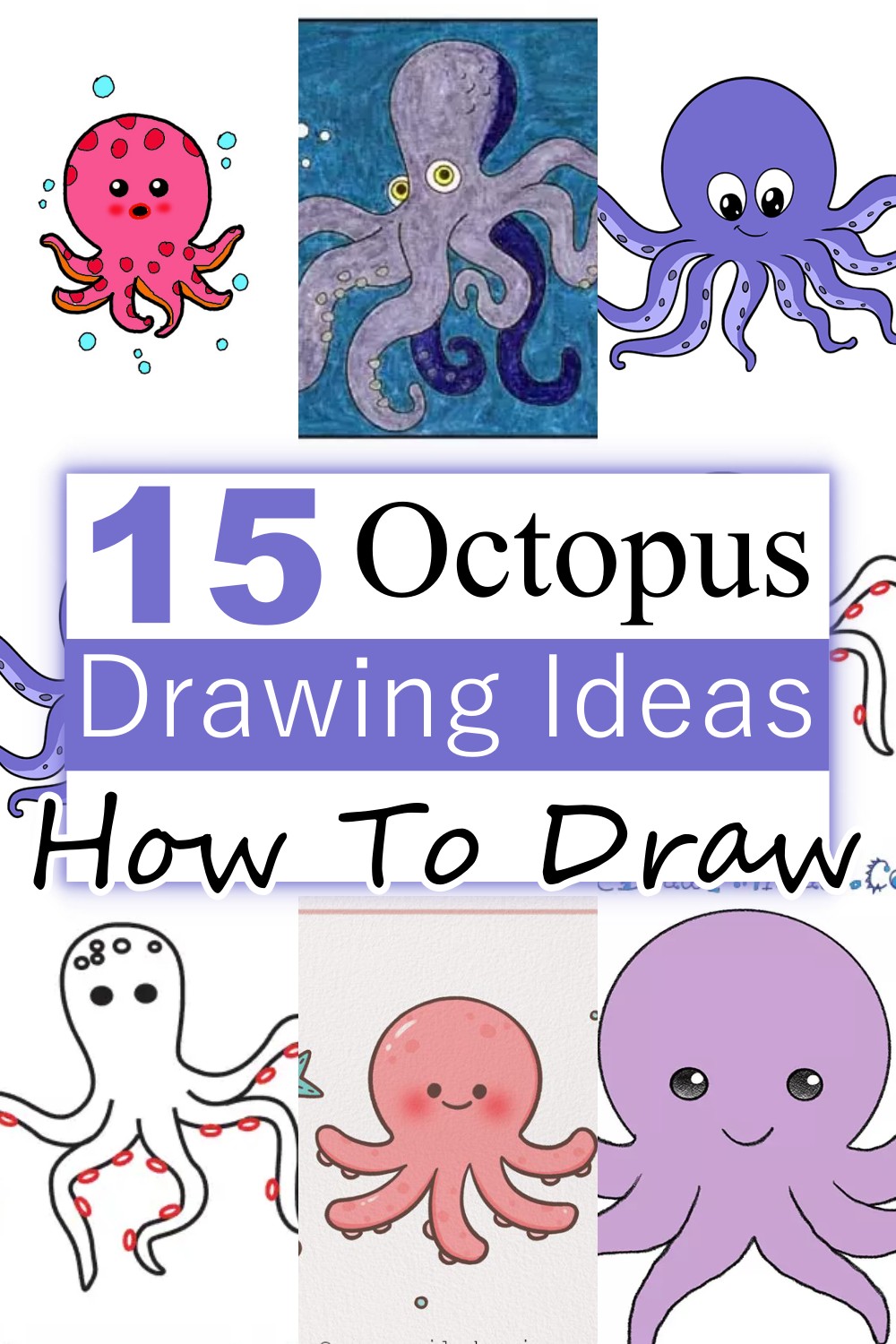 15 Octopus Drawing Ideas