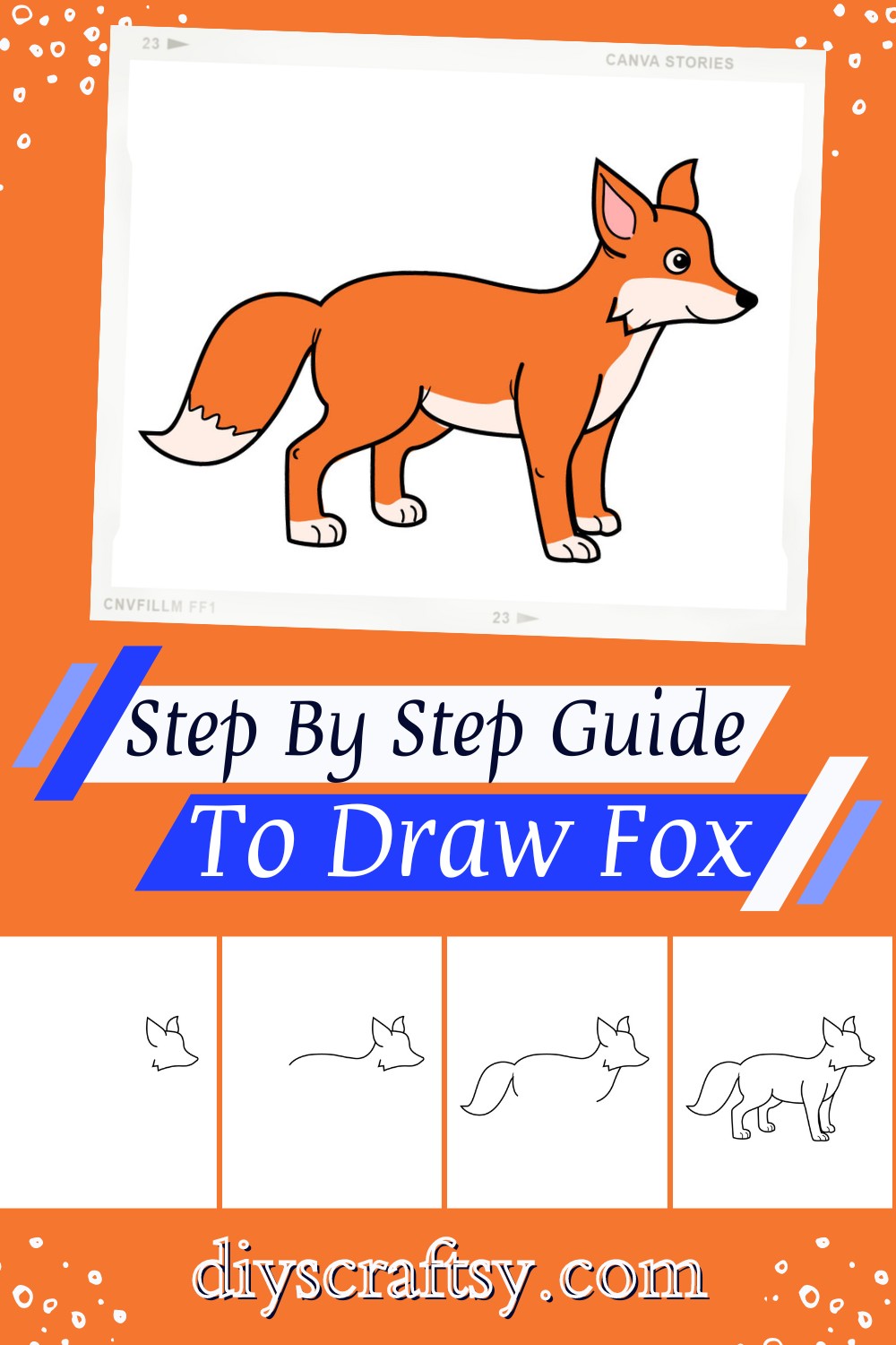 Step By Step Guide To Draw Fox
