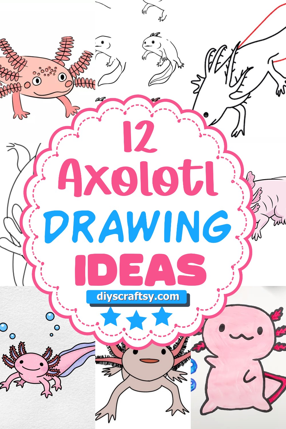 12 Axolotl Drawing Ideas