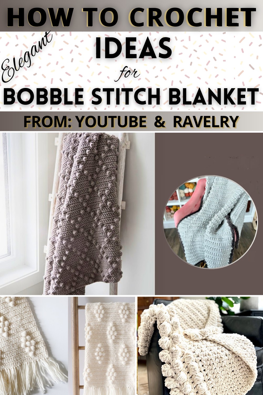 Bobble Stitch Blanket Ideas and Free Crochet Patterns