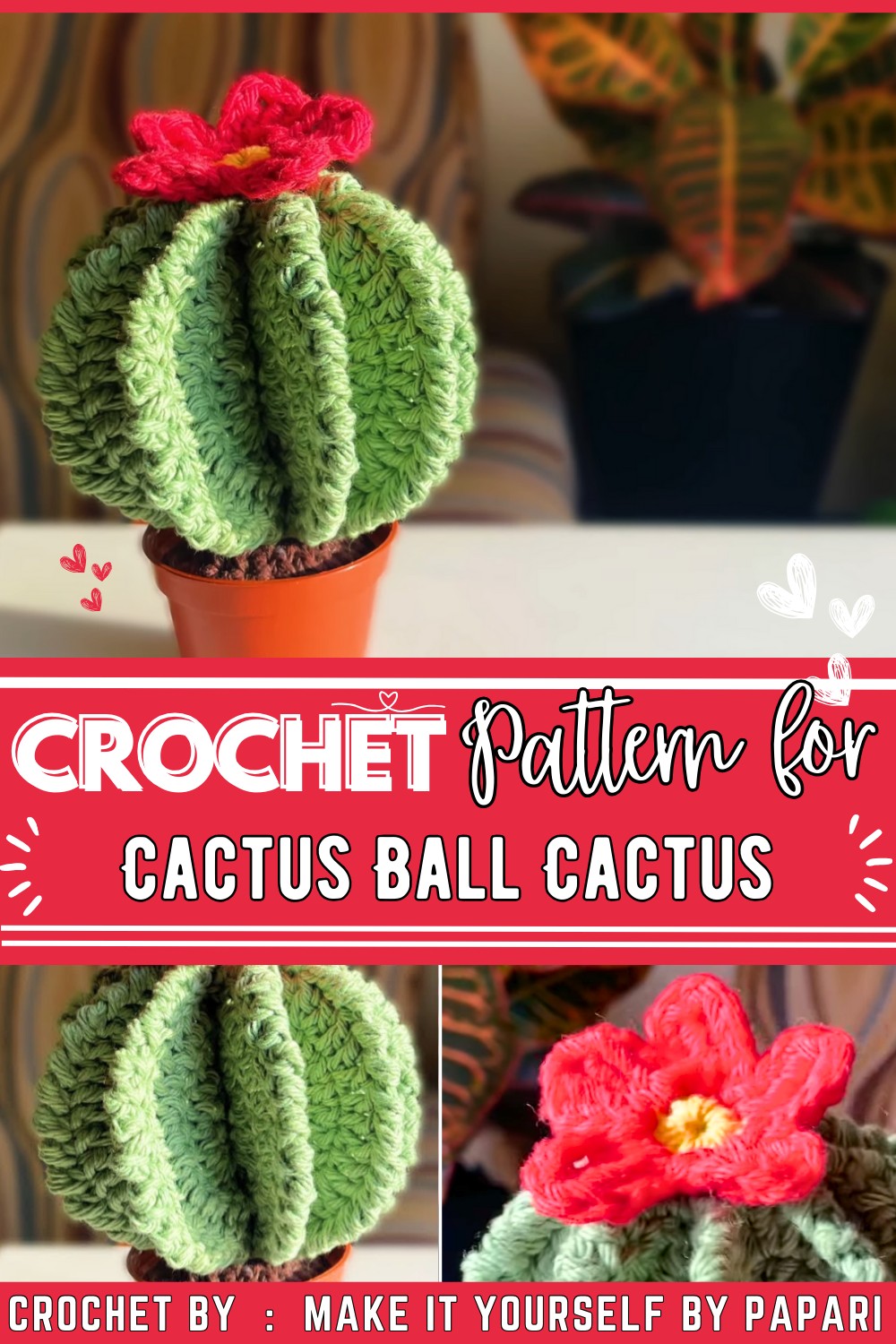 Crochet Cactus Ball Cactus Tutorial