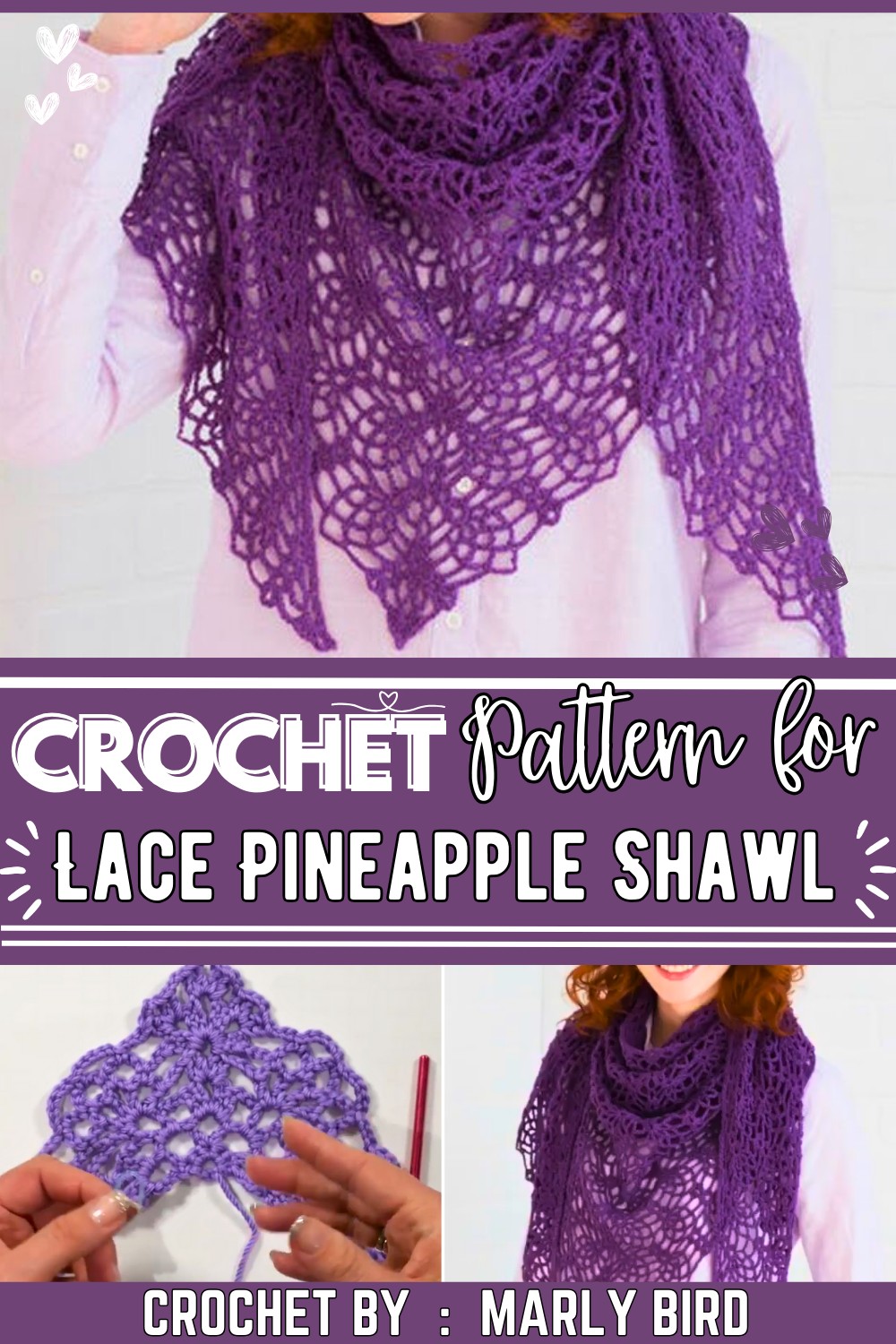 Crochet Lace Pineapple Shawl with Marly Bird