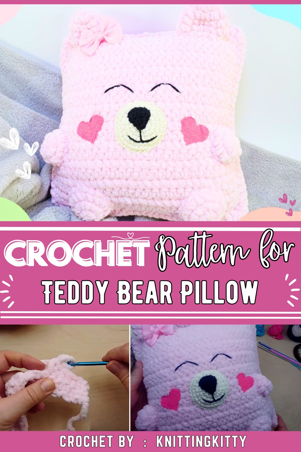 Crochet Teddy Bear Pillow Tutorial