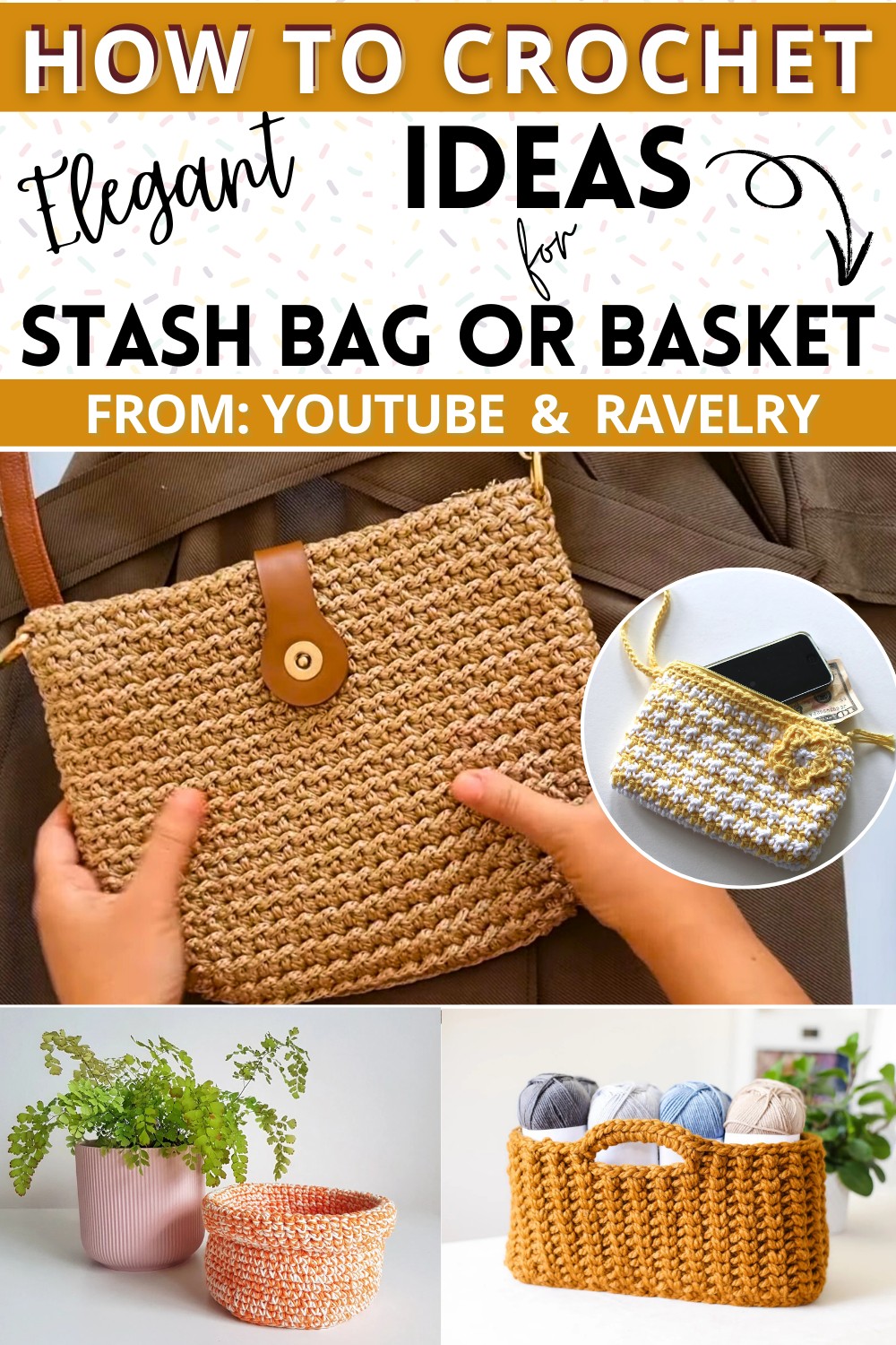 Stash Bag or Basket Free Crochet Patterns