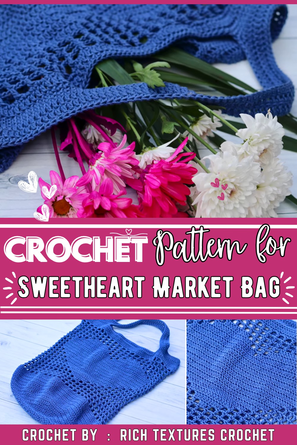 Sweetheart Market Bag Crochet Pattern