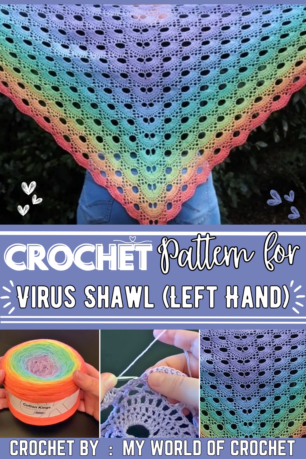 Virus Shawl (Left Hand)