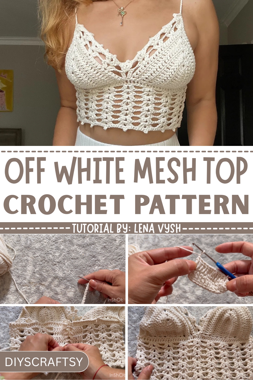 Crochet Off-White Mesh Top Pattern