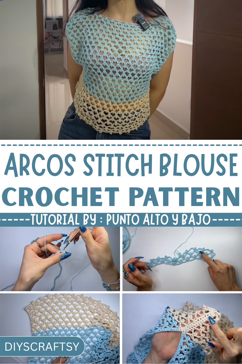 How to Crochet Arcos Stitch Blouse with Step-by-Step Free Pattern