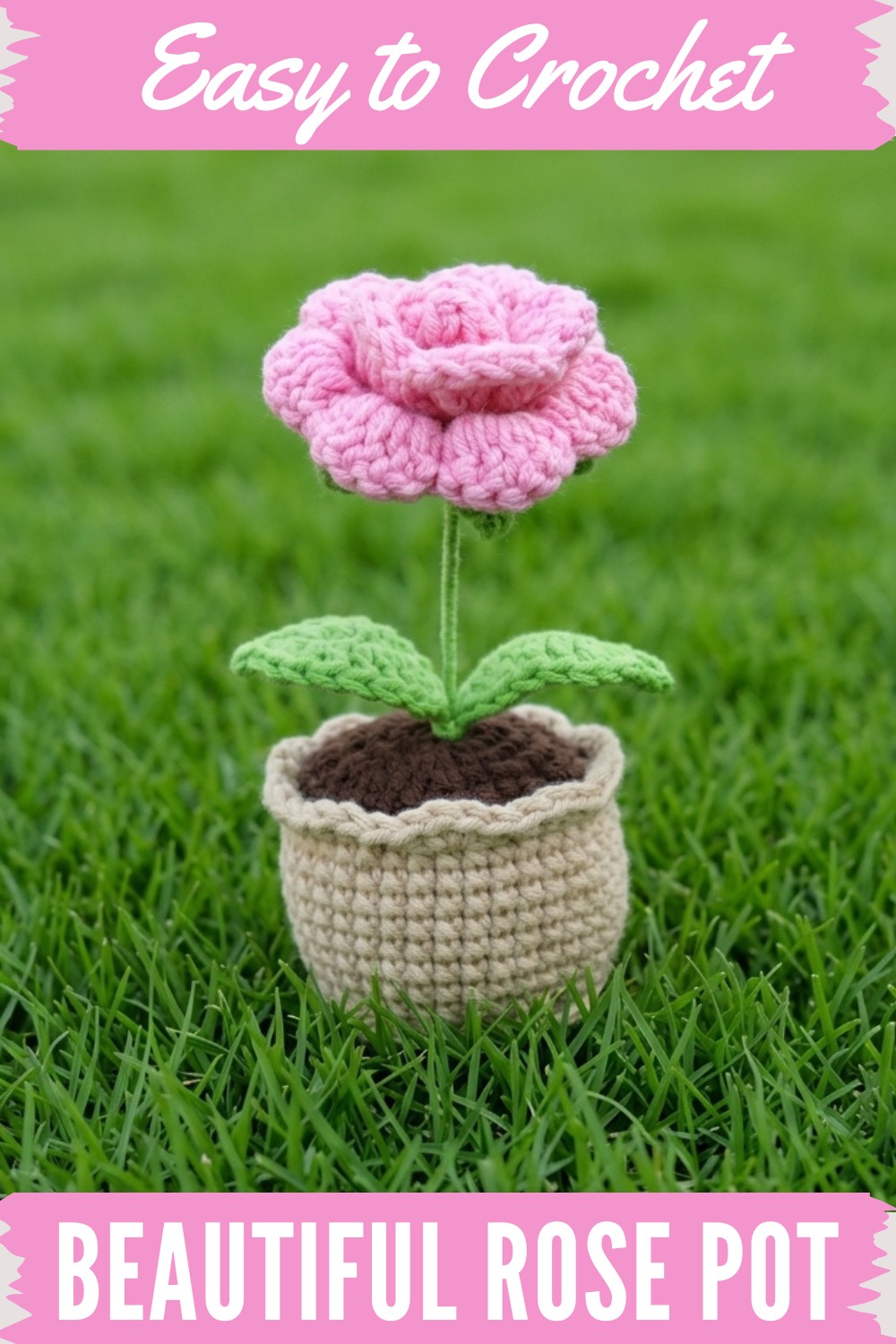 Crochet Beautiful Rose Pot Pattern