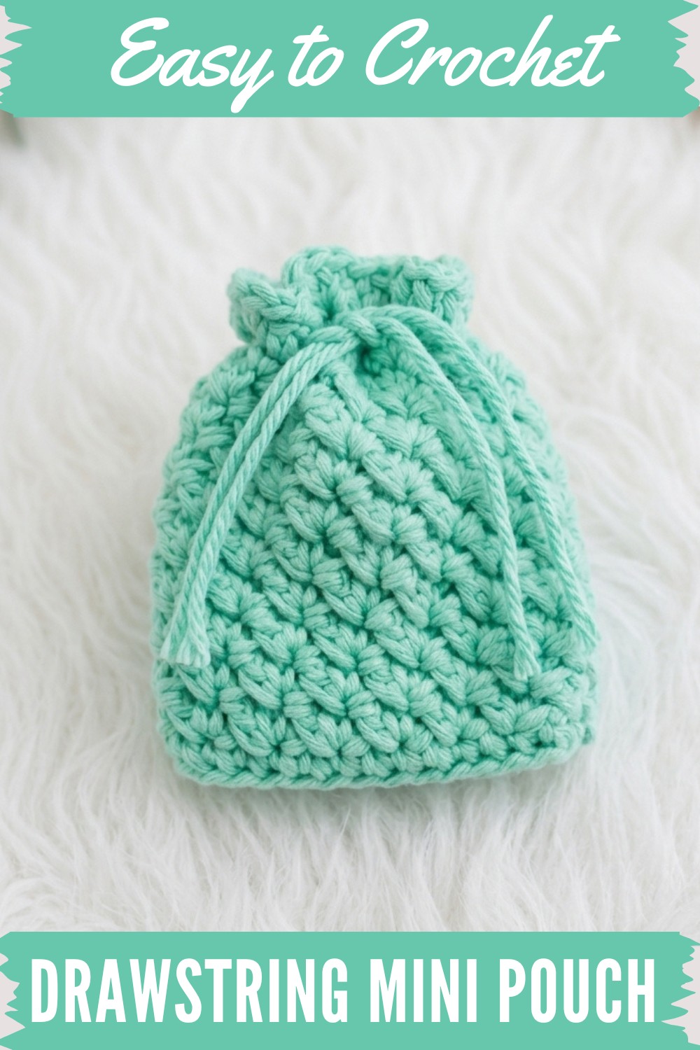 Crochet Drawstring Mini Pouch Pattern