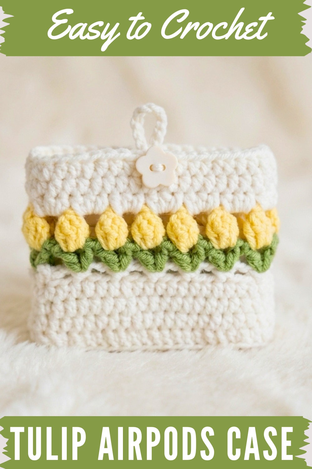 Crochet Tulip AirPods Case Pattern