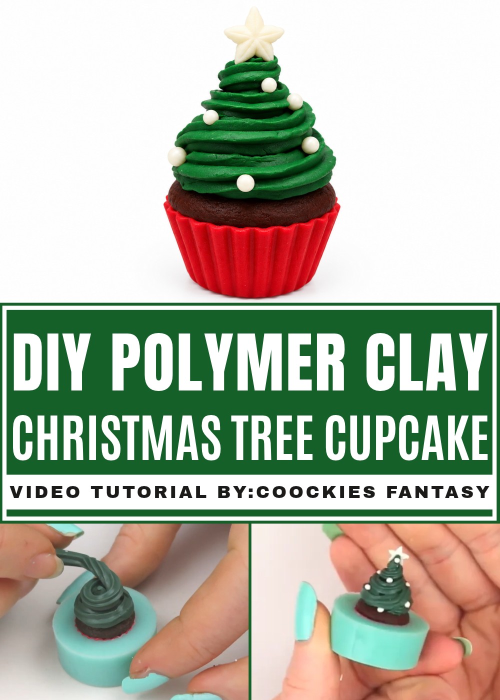 DIY Polymer Clay Christmas Tree Cupcake Tutorial