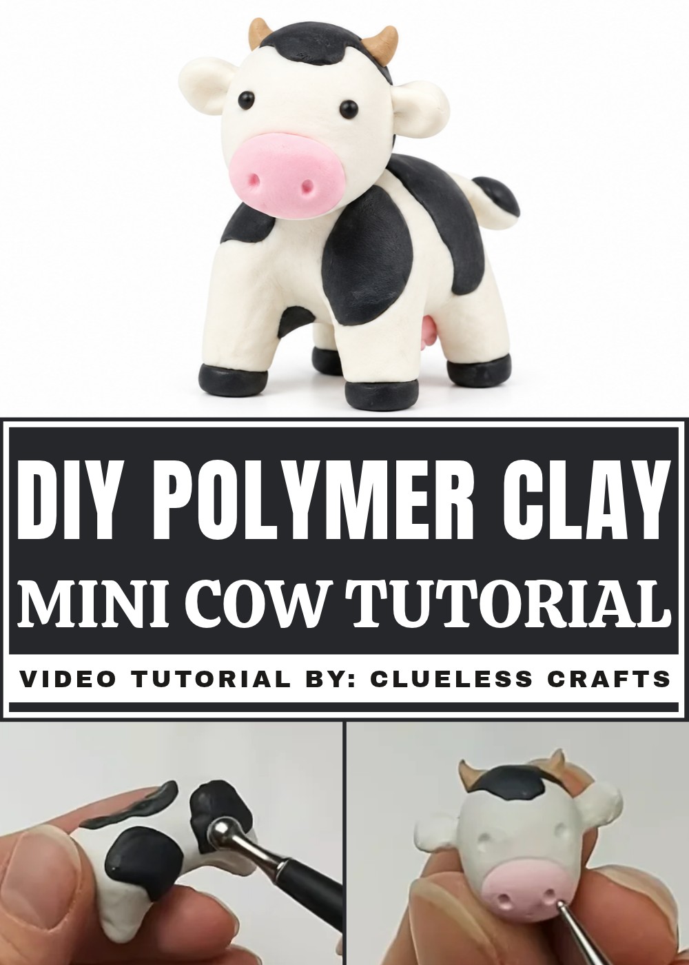 DIY Polymer Clay Mini Cow Tutorial