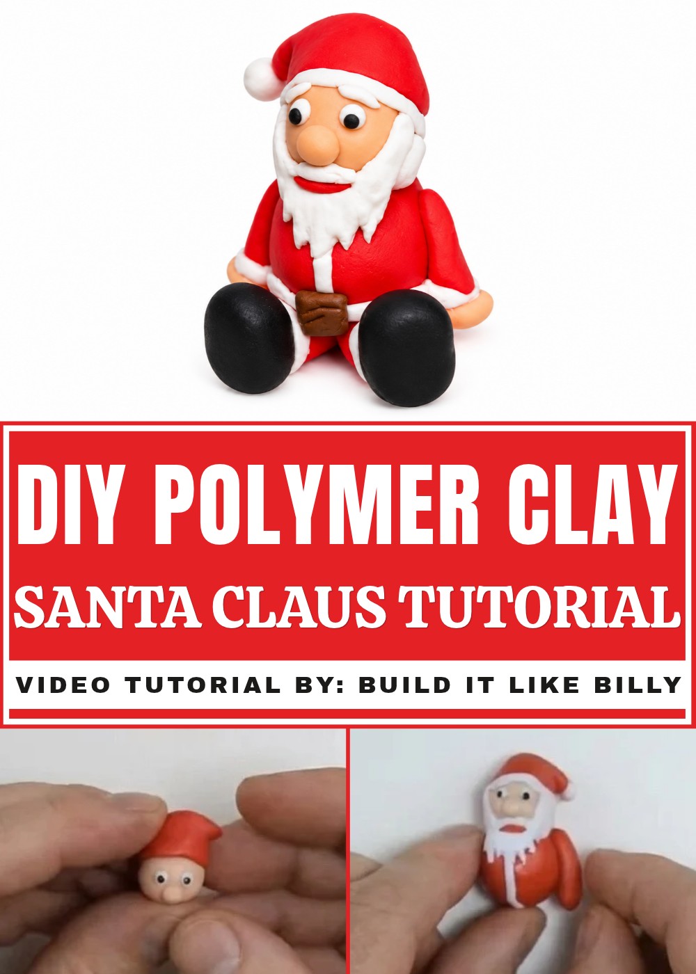 DIY Polymer Clay Santa Claus Tutorial