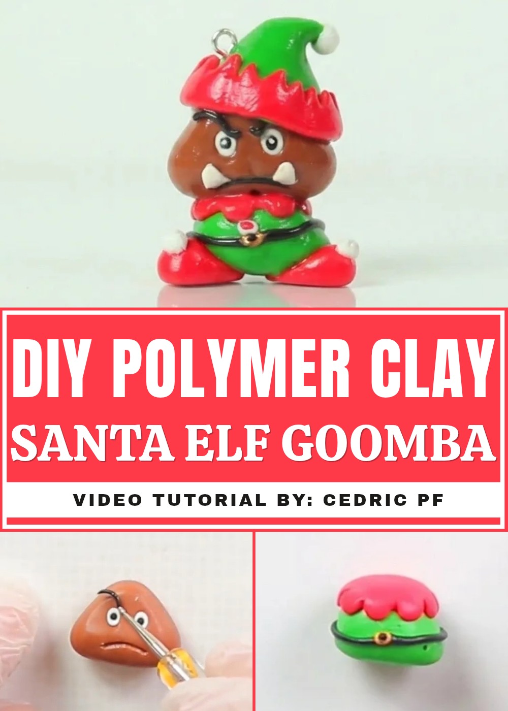 DIY Polymer Clay Santa Elf Goomba Tutorial