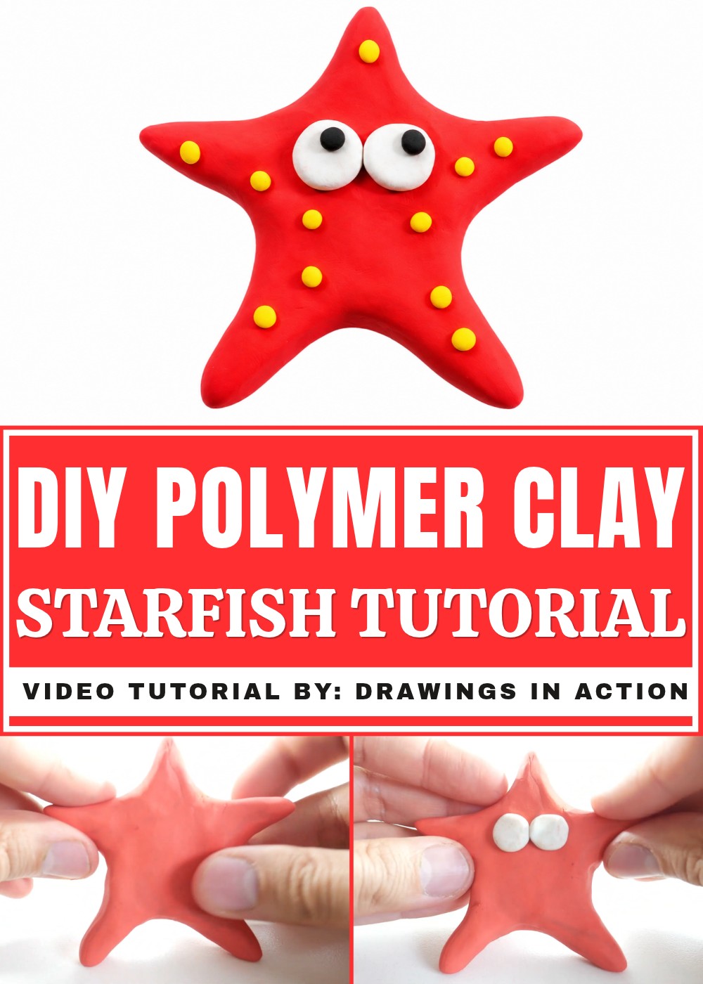 DIY Polymer Clay Starfish Tutorial