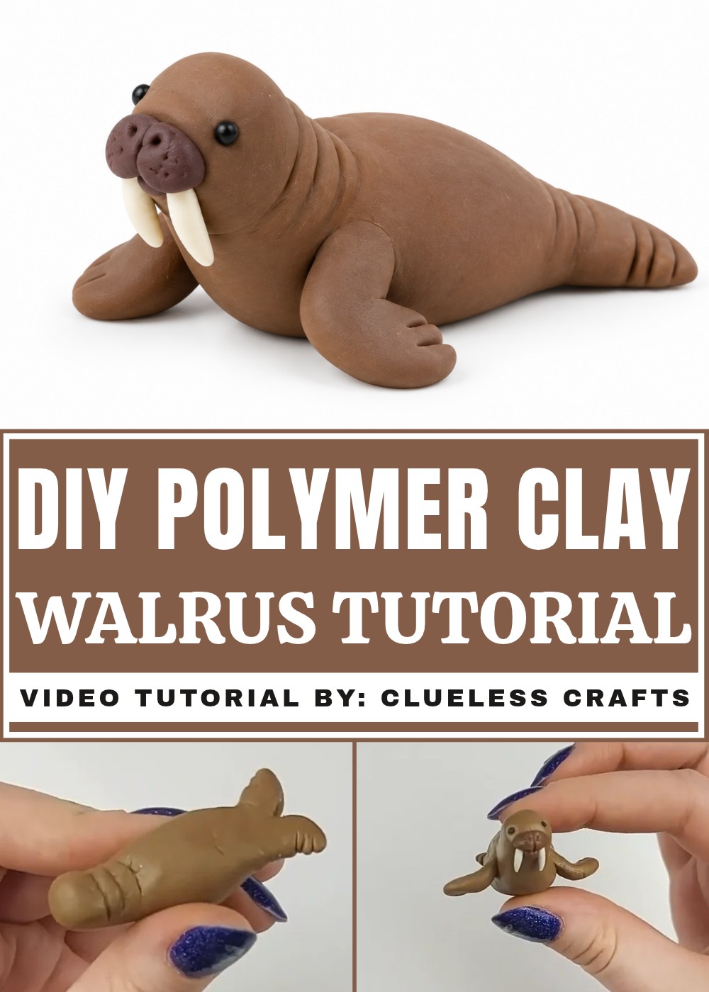 DIY Polymer Clay Walrus Tutorial