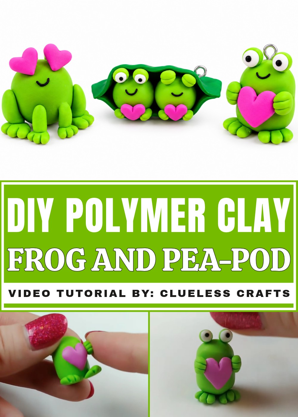 DIY Polymer Clay frog and pea-pod Tutorial